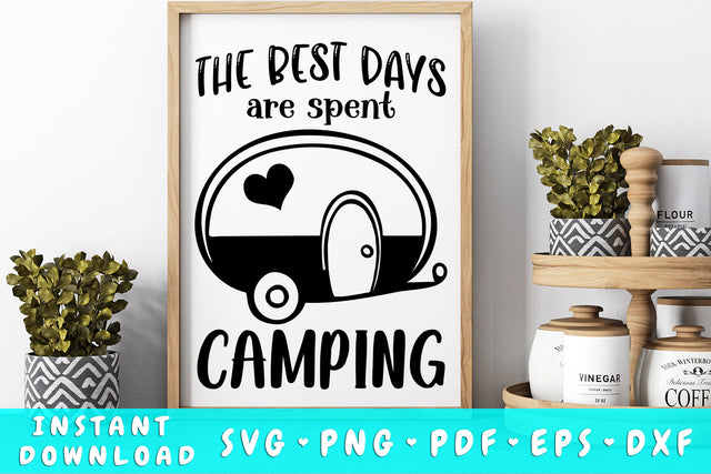 The Best Days Are Spent Camping SVG SVG HappyDesignStudio 