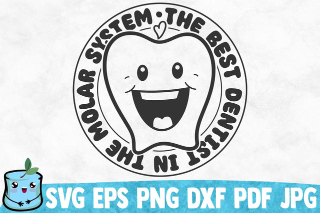 The Best Dentist In The Molar System SVG MintyMarshmallows 