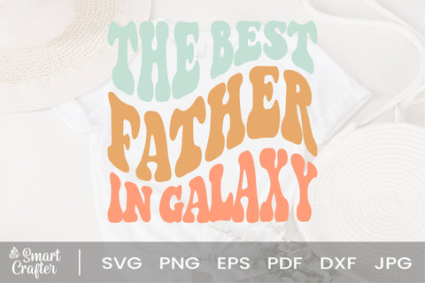 The Best Father in galaxy Svg, Best Dad Svg, Father's Day Svg, Retro Father's Day Svg, Groovy Father's, Cricut File SVG Fauz 