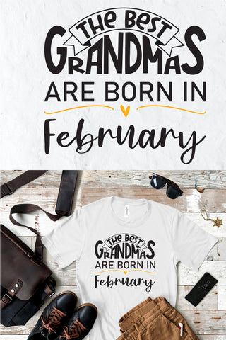 The best grandmas are born in February design SVG Natasha Prando 
