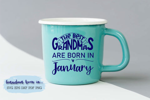 The best grandmas are born in January design SVG Natasha Prando 