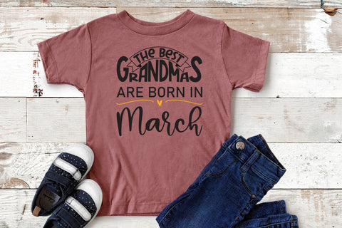 The best grandmas are born in March design SVG Natasha Prando 