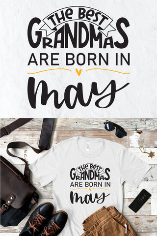 The best grandmas are born in May design SVG Natasha Prando 
