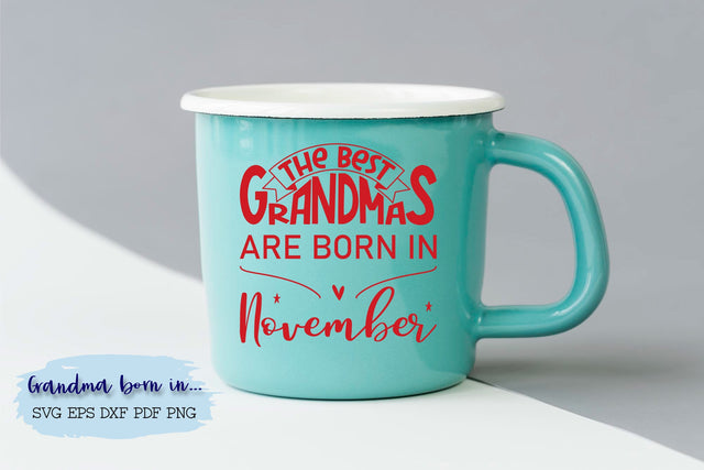 The best grandmas are born in November design SVG Natasha Prando 