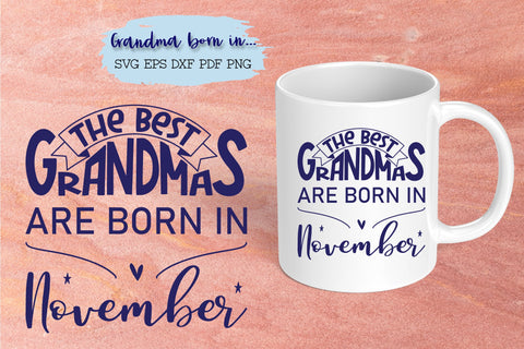 The best grandmas are born in November design SVG Natasha Prando 