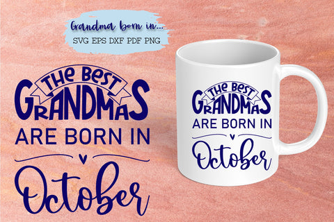The best grandmas are born in October design SVG Natasha Prando 