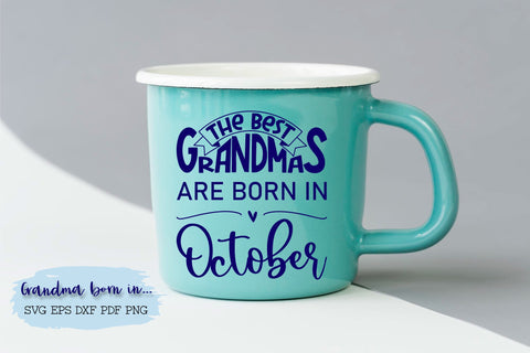 The best grandmas are born in October design SVG Natasha Prando 