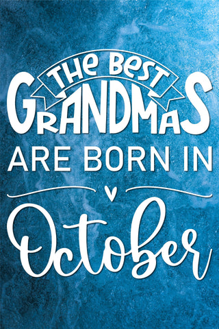 The best grandmas are born in October design SVG Natasha Prando 