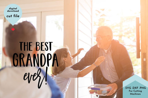 The Best Grandpa Ever SVG Cut File SVG Lettershapes 