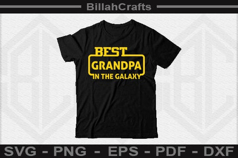 The Best Grandpa In The Galaxy SVG File SVG BillahCrafts 