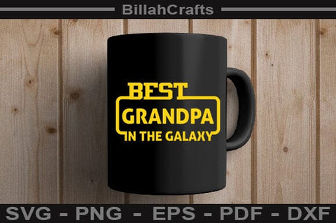 The Best Grandpa In The Galaxy SVG File SVG BillahCrafts 