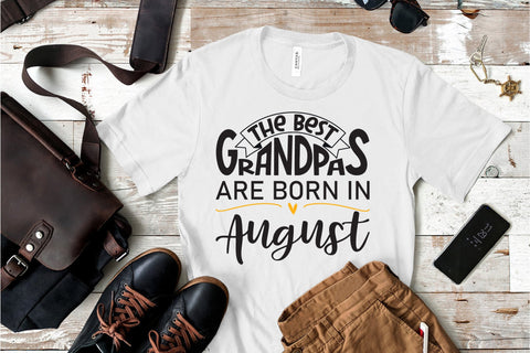 The best grandpas are born in August design SVG Natasha Prando 