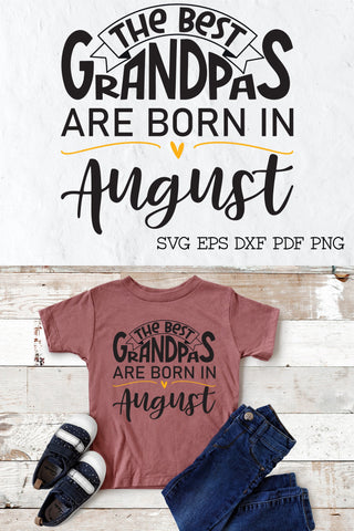 The best grandpas are born in August design SVG Natasha Prando 