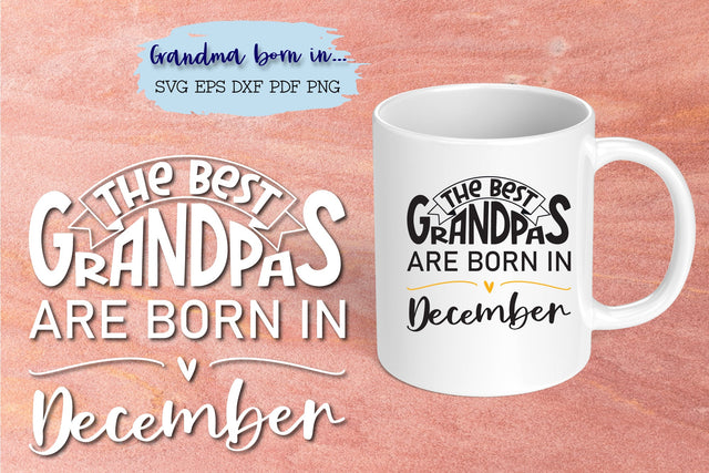The best grandpas are born in December design SVG Natasha Prando 
