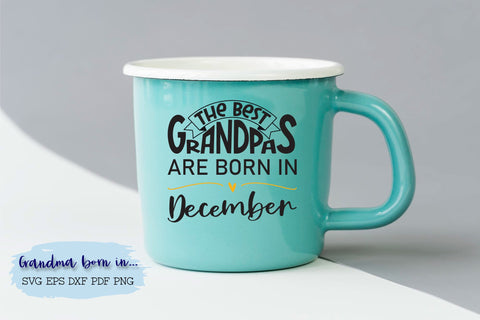 The best grandpas are born in December design SVG Natasha Prando 