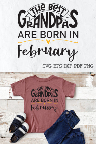 The best grandpas are born in February design SVG Natasha Prando 