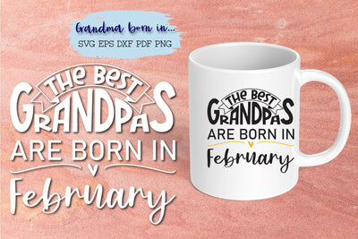 The best grandpas are born in February design SVG Natasha Prando 
