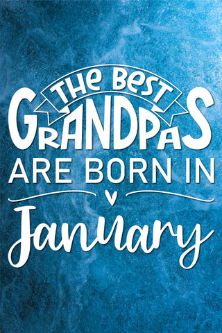 The best grandpas are born in January design SVG Natasha Prando 