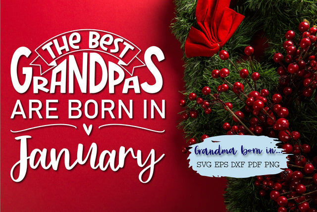 The best grandpas are born in January design SVG Natasha Prando 