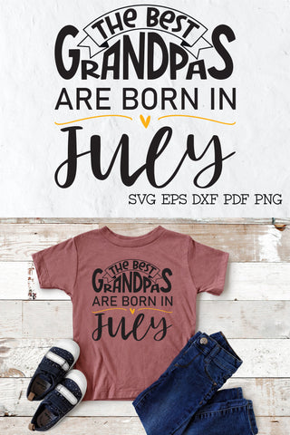 The best grandpas are born in July design SVG Natasha Prando 