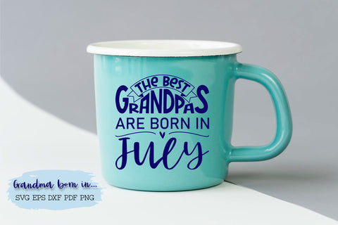 The best grandpas are born in July design SVG Natasha Prando 