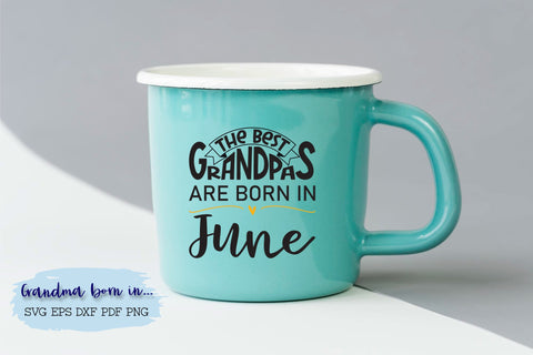The best grandpas are born in June design SVG Natasha Prando 