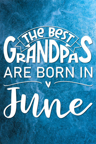 The best grandpas are born in June design SVG Natasha Prando 