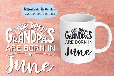 The best grandpas are born in June design SVG Natasha Prando 