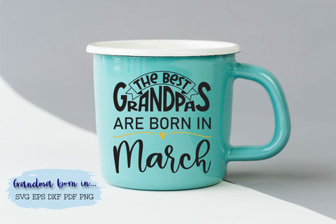 The best grandpas are born in March design SVG Natasha Prando 