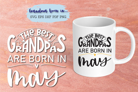 The best grandpas are born in May design SVG Natasha Prando 