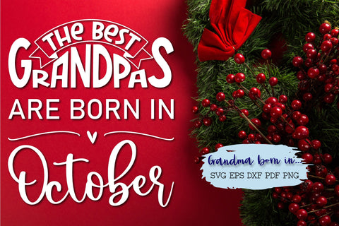 The best grandpas are born in October design SVG Natasha Prando 