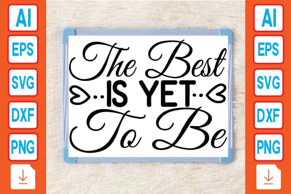 The Best is Yet to Be SVG Craftlabsvg24 