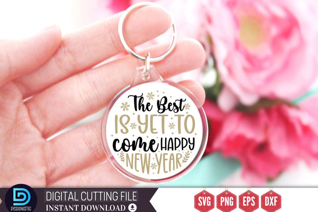 The best is yet to come happy new year SVG SVG DESIGNISTIC 