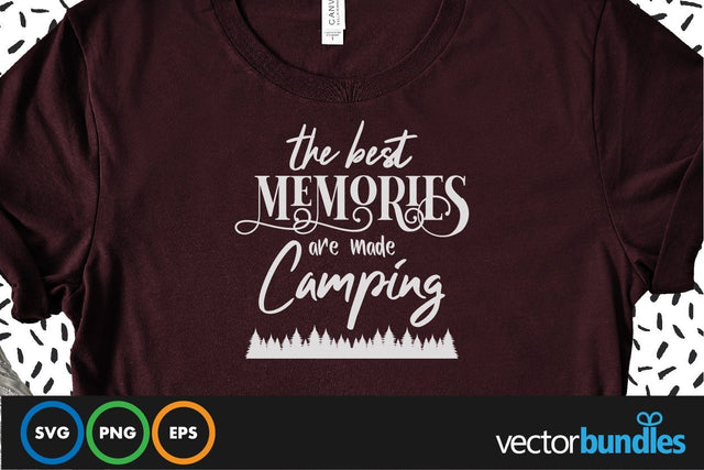 The best memories are made camping quote svg SVG vectorbundles 