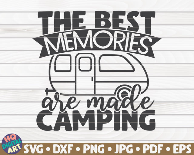 The best memories are made camping SVG | Camping quote SVG HQDigitalArt 