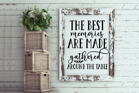 The Best Memories SVG I Funny Kitchen Sign I Farmhouse SVG SVG Happy Printables Club 
