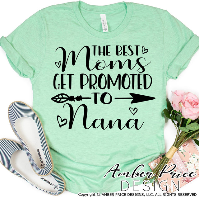 The best moms get promoted to SVG | Mother's Day SVG PNG DXF | Gift for Mom SVG | Mother shirt SVG file | New Grandma Reveal SVG | Amber Price Design SVG Amber Price Design 