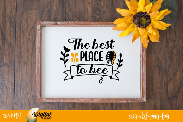 The best Place to Bee | Bee Cute&Funny Quotes | Bee Photo Frames SVG Evgenyia Guschina 
