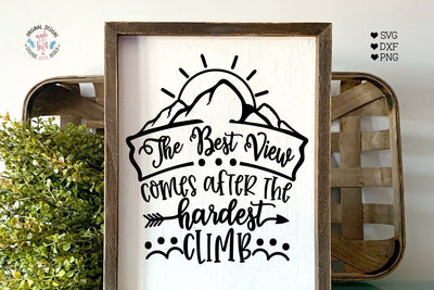 The Best View - Motivational Achievement Cut File SVG Graphic House Design 