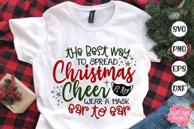 The Best Way To Spread Christmas Cheer, Christmas Shirt Svg SVG Craft Pixel Perfect 