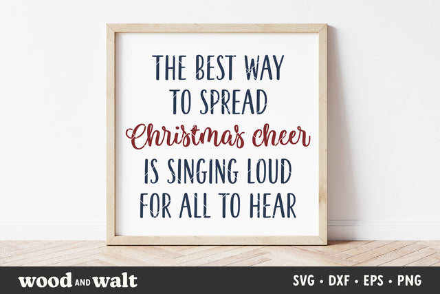 The Best Way To Spread Christmas Cheer SVG | Elf Quote SVG SVG Wood And Walt 