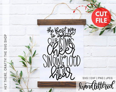 The Best Way to Spread Christmas Cheer SVG Hey There, Crafty! 