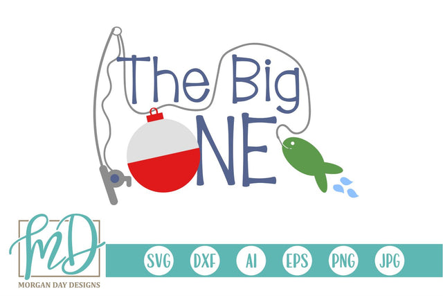 The Big One SVG Morgan Day Designs 