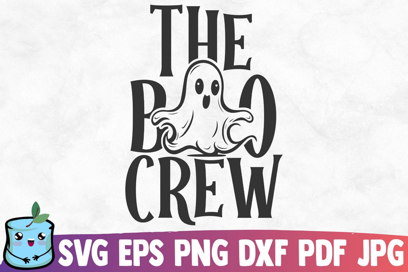 The Boo Crew SVG MintyMarshmallows 