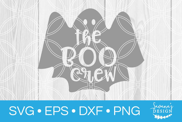 The Boo Crew SVG SavanasDesign 