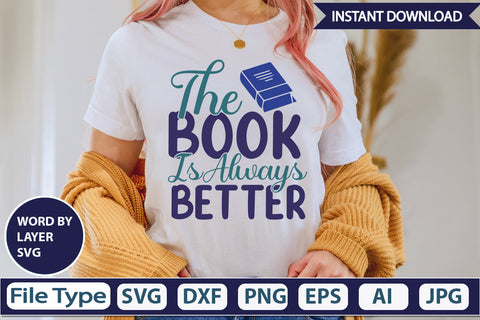 The Book Is Always Better SVG Cut File SVG DesignPlante 503 