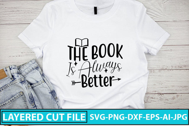 The Book Is Always Better SVG Cut File SVG Syaman 