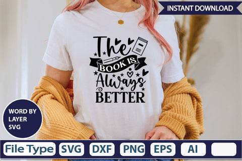 The Book Is Always Better SVG Design SVGs,Quotes and Sayings,Food & Drink,On Sale, Print & Cut SVG DesignPlante 503 