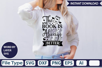 The Book Is Always Better SVG Design SVGs,Quotes and Sayings,Food & Drink,On Sale, Print & Cut SVG DesignPlante 503 