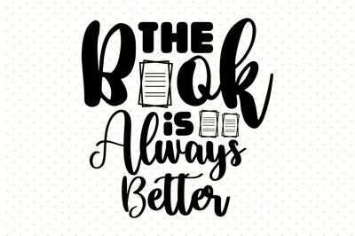 The Book is Always Better SVG orpitasn 